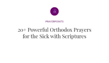 20+ Powerful Orthodox Prayers for the Sick with Scriptures