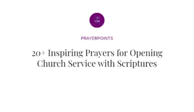 20+ Inspiring Prayers for Opening Church Service with Scriptures