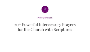 20+ Powerful Intercessory Prayers for the Church with Scriptures