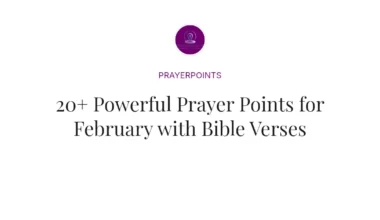 20+ Powerful Prayer Points for February with Bible Verses