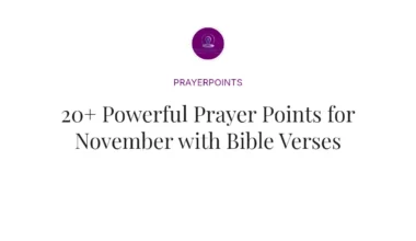 20+ Powerful Prayer Points for November with Bible Verses