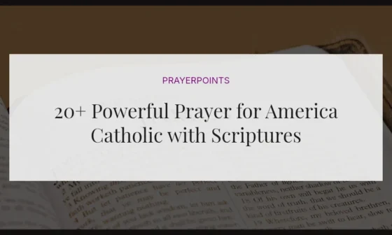 20+ Powerful Prayer for America Catholic with Scriptures