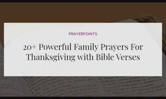 20+ Powerful Family Prayers For Thanksgiving with Bible Verses