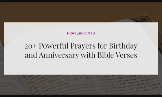 20+ Powerful Prayers for Birthday and Anniversary with Bible Verses