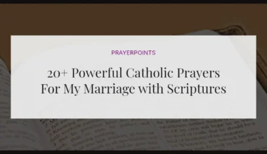 20+ Powerful Catholic Prayers For My Marriage with Scriptures