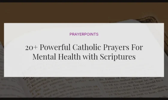 20+ Powerful Catholic Prayers For Mental Health with Scriptures