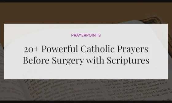 20+ Powerful Catholic Prayers Before Surgery with Scriptures