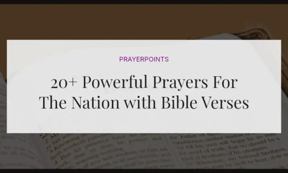 20+ Powerful Prayers For The Nation with Bible Verses