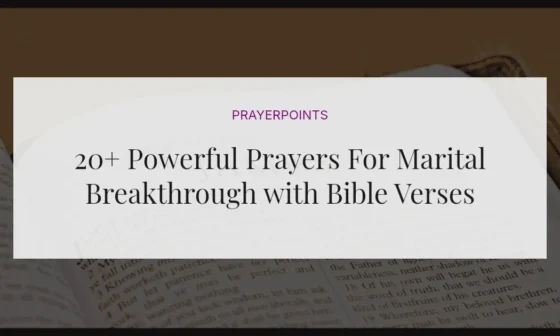20+ Powerful Prayers For Marital Breakthrough with Bible Verses