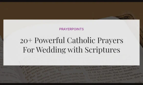 20+ Powerful Catholic Prayers For Wedding with Scriptures