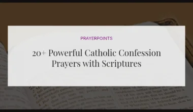 20+ Powerful Catholic Confession Prayers with Scriptures