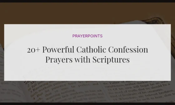 20+ Powerful Catholic Confession Prayers with Scriptures