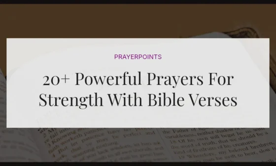 20+ Powerful Prayers For Strength With Bible Verses