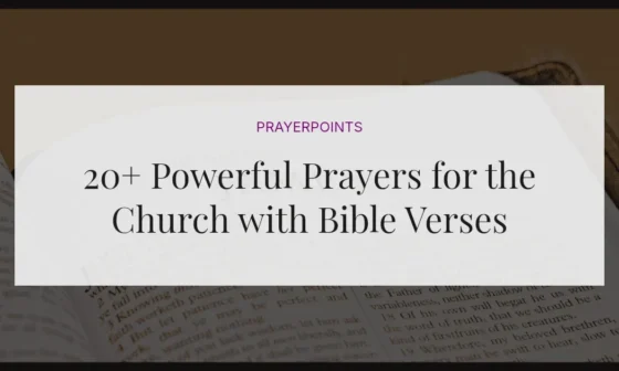 20+ Powerful Prayers for the Church with Bible Verses