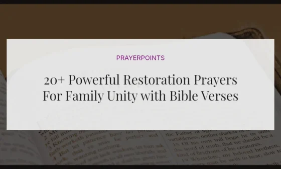 20+ Powerful Restoration Prayers For Family Unity with Bible Verses