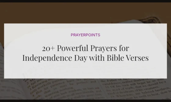 20+ Powerful Prayers for Independence Day with Bible Verses