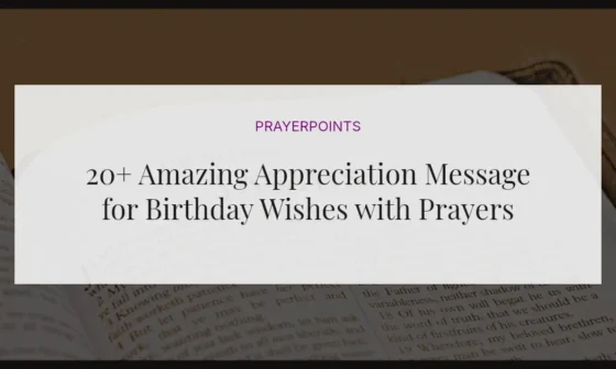 20+ Amazing Appreciation Message for Birthday Wishes with Prayers