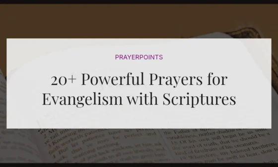 20+ Powerful Prayers for Evangelism with Scriptures