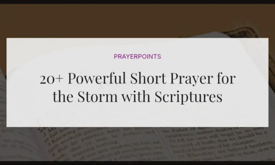 20+ Powerful Short Prayer for the Storm with Scriptures