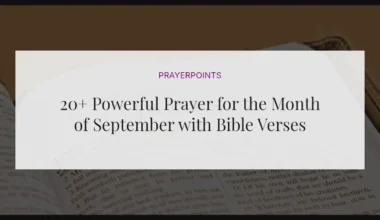 20+ Powerful Prayer for the Month of September with Bible Verses