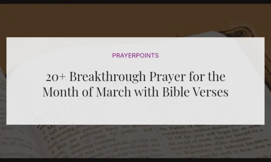 20+ Breakthrough Prayer for the Month of March with Bible Verses