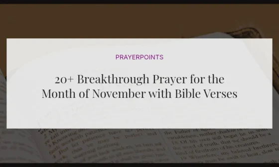 20+ Breakthrough Prayer for the Month of November with Bible Verses