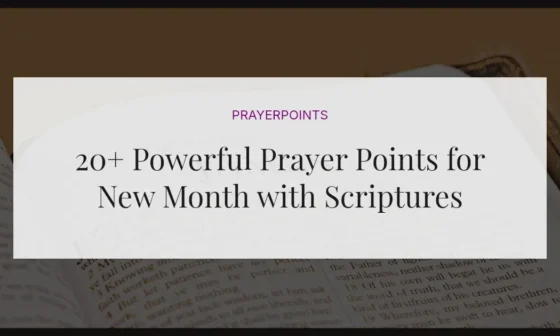 20+ Powerful Prayer Points for New Month with Scriptures